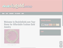 Tablet Screenshot of dealsingold.com